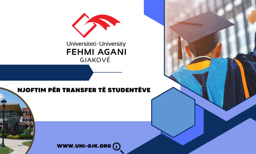 Njoftim rreth transferit të studentëve në UFAGJ